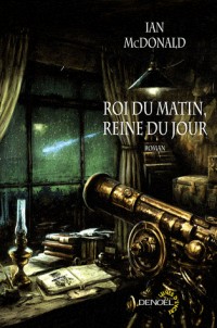 Roi du matin, reine du jour