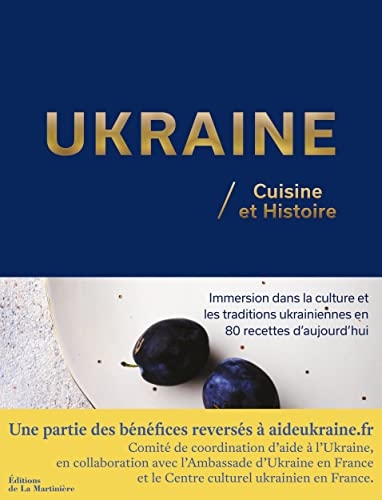 Ukraine. Cuisine et Histoire
