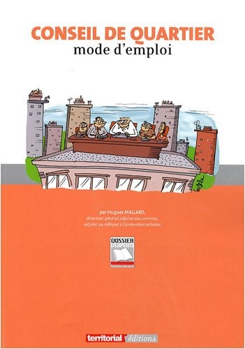 Conseil de quartier : mode d'emploi