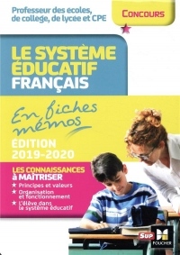 Concours enseignement - Le système éducatif français en fiches mémos - 2019-2020 - Révision