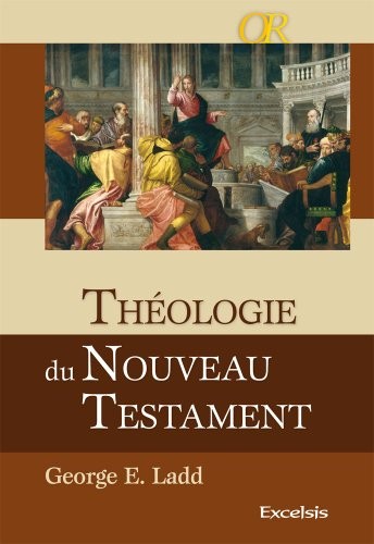 Théologie du Nouveau Testament Relié