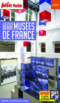 Guide Les Plus Beaux Musées De France 2020 Petit Futé