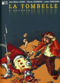 La Tombelle, Tome 1 : L'Aéréole