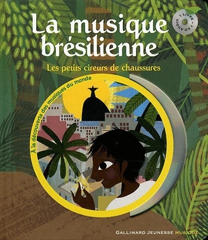 La musique brésilienne: Les petits cireurs de chaussures