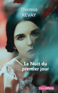 La Nuit du premier jour