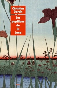 Les papillons de la Lena : et autres récits animaliers de Chen Wanglin