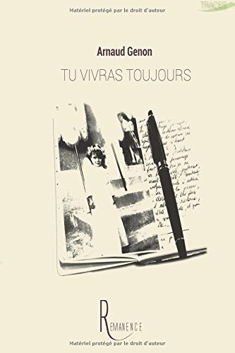 Tu vivras toujours