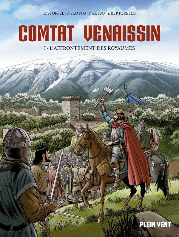 Comtat Venaissin - L'affrontement des Royaumes: Tome 1