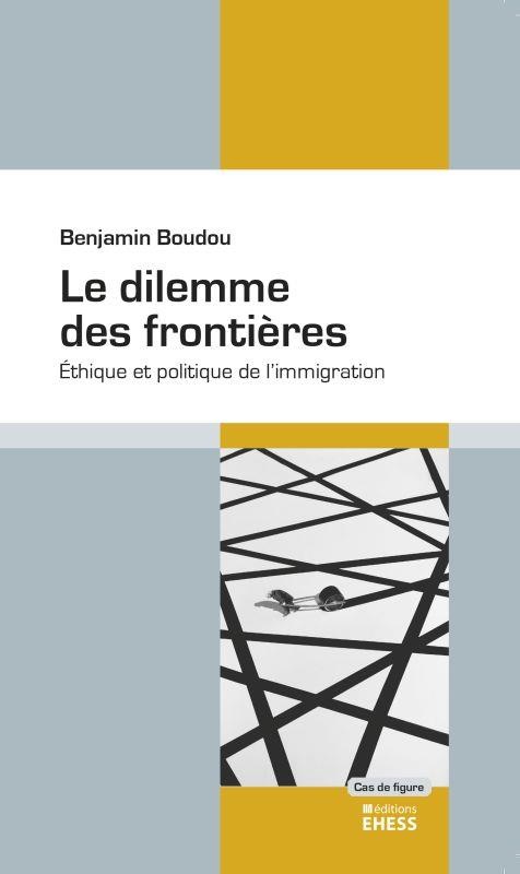Le Dilemme des Frontieres