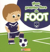 Girondins Mon premier livre de foot