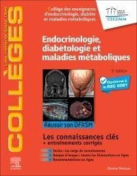 Endocrinologie, diabétologie et maladies métaboliques: Réussir son DFASM - Connaissances clés