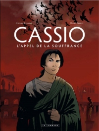 Cassio - tome 6 - Appel de la souffrance (L')