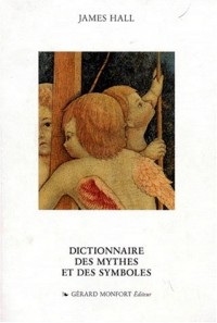 Dictionnaire des Mythes et des Symboles