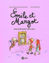 Émile et Margot, Tome 02: Monstrueuses bêtises
