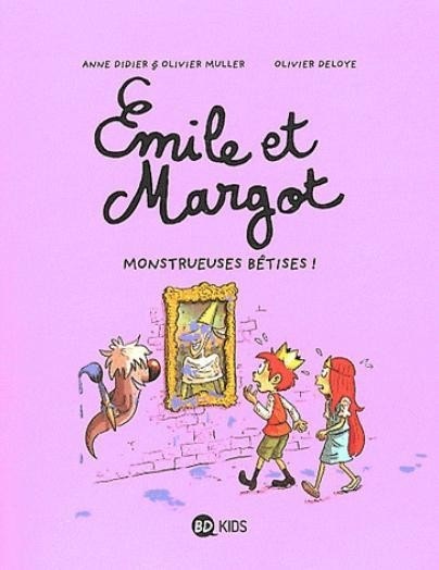 Émile et Margot, Tome 02: Monstrueuses bêtises