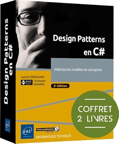 Design Patterns en C# - Coffret de 2 livres : Maîtrisez les modèles de conception (2e édition)