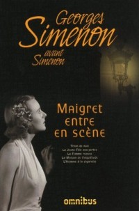 Maigret entre en scène (nouvelle édition)