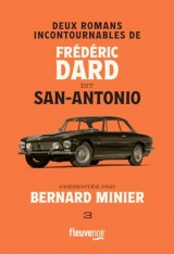 Deux romans incontournables de Frédéric Dard dit San-Antonio