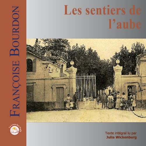 Les sentiers de l'aube