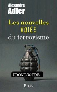 NVLES VOIES TERRORISME (ANNULE