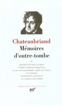 Chateaubriand : Mémoires d'outre-tombe, tome 1 : livres 1 à 24