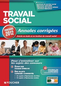 Travail social Annales corrigées Concours 2012
