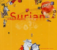L'Abécédaire de Jean-Jacques Surian : Détails des oeuvres de 1962 à 2001