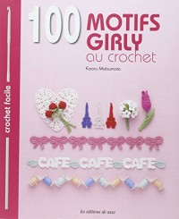 100 motifs girly au crochet