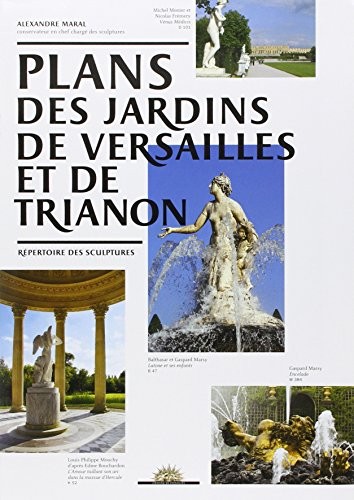 Plans des jardins de Versailles et de Trianon