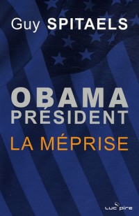 Obama président : La méprise