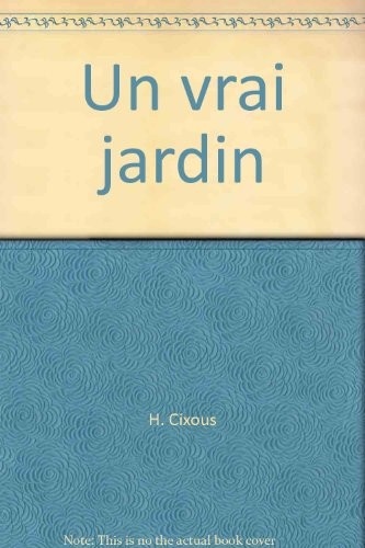 Un vrai jardin