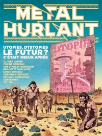 Métal Hurlant N°9 : Le Futur ? C'était mieux après.