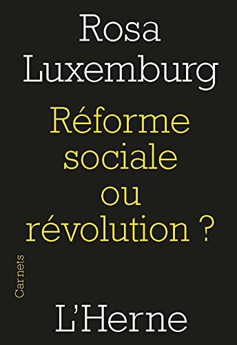 Réforme sociale ou révolution ?