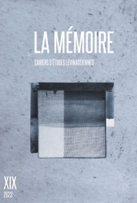 Cahiers d'études lévinasiennes: La mémoire (19)