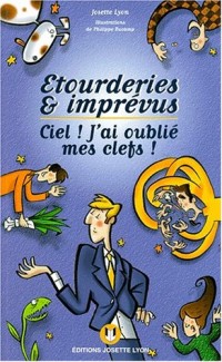 Etourderies et imprévus