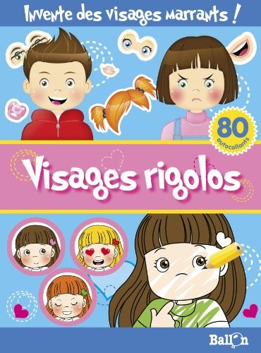 Visages rigolos