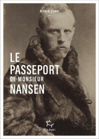 Nansen, un passeport pour les apatrides