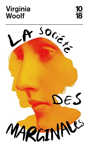 La Société des marginales - Extraits d?Une chambre à soi et de Trois Guinées