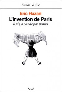 L'Invention de Paris : Il n'y a pas de pas perdus