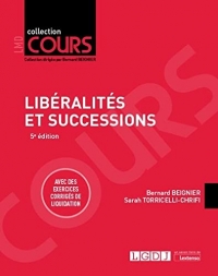 Libéralités et successions: Avec des exercices corrigés de liquidation (2020)