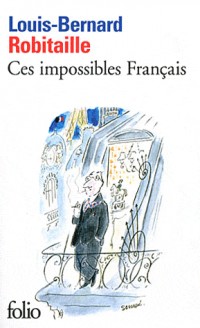 Ces impossibles Français