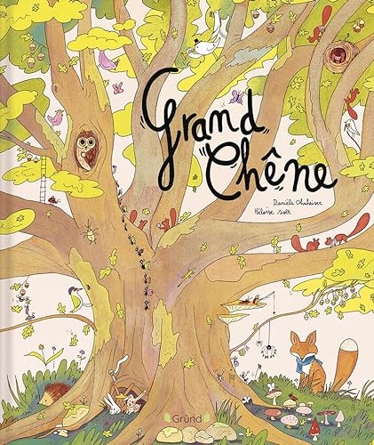 Grand Chêne – Album relié – À partir de 3 ans