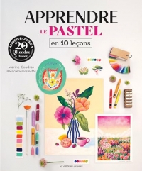 Apprendre le pastel en 10 leçons