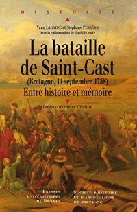 La bataille de Saint-Cast (Bretagne, 11 septembre 1758): Entre histoire et mémoire