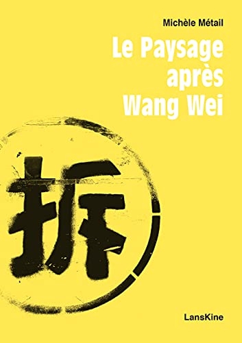 Le paysage après Wang Wei