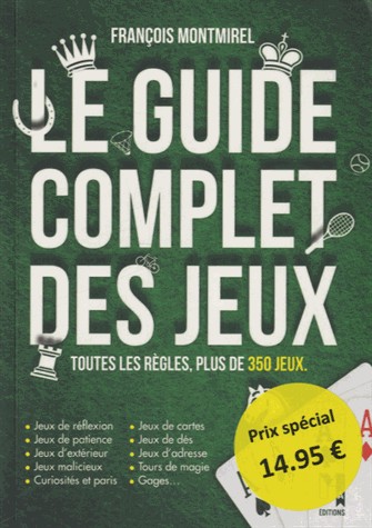 LE GUIDE COMPLET DES JEUX