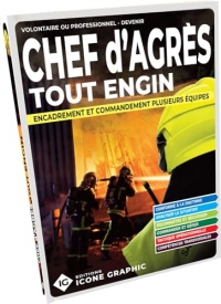 Livre Chef d'Agrès Tout Engin SPV SPP Plusieurs équipes - Encadrant(e) des opérations de secours