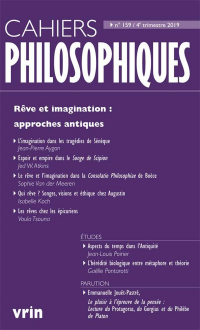 Rêve et Imagination : Approches antiques (Cahiers Philosophiques, N° 159 4/2019)
