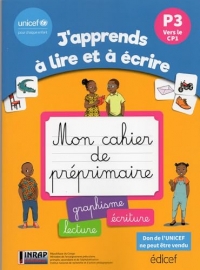 Mon cahier de pré-primaire Lecture Ecriture P3 (GS) Marché UNICEF