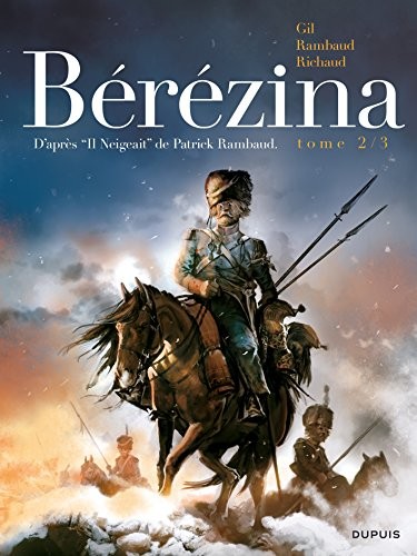 Bérézina - tome 2 - Les cendres